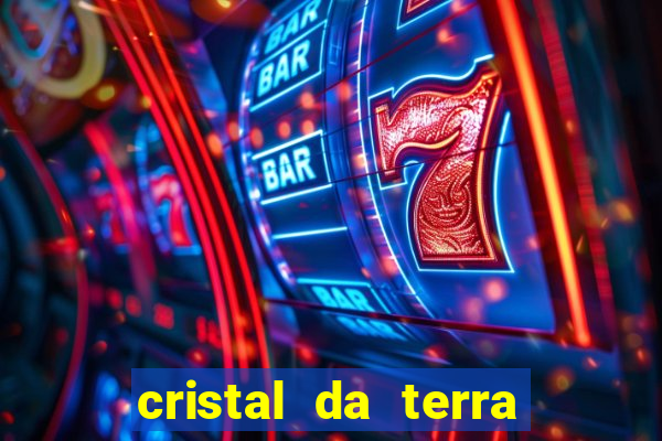 cristal da terra stardew valley